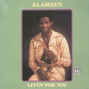 Al Green - Livin' For You (Alternate Cover)