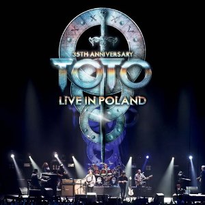 Toto - 35th Anniversary Live In Poland